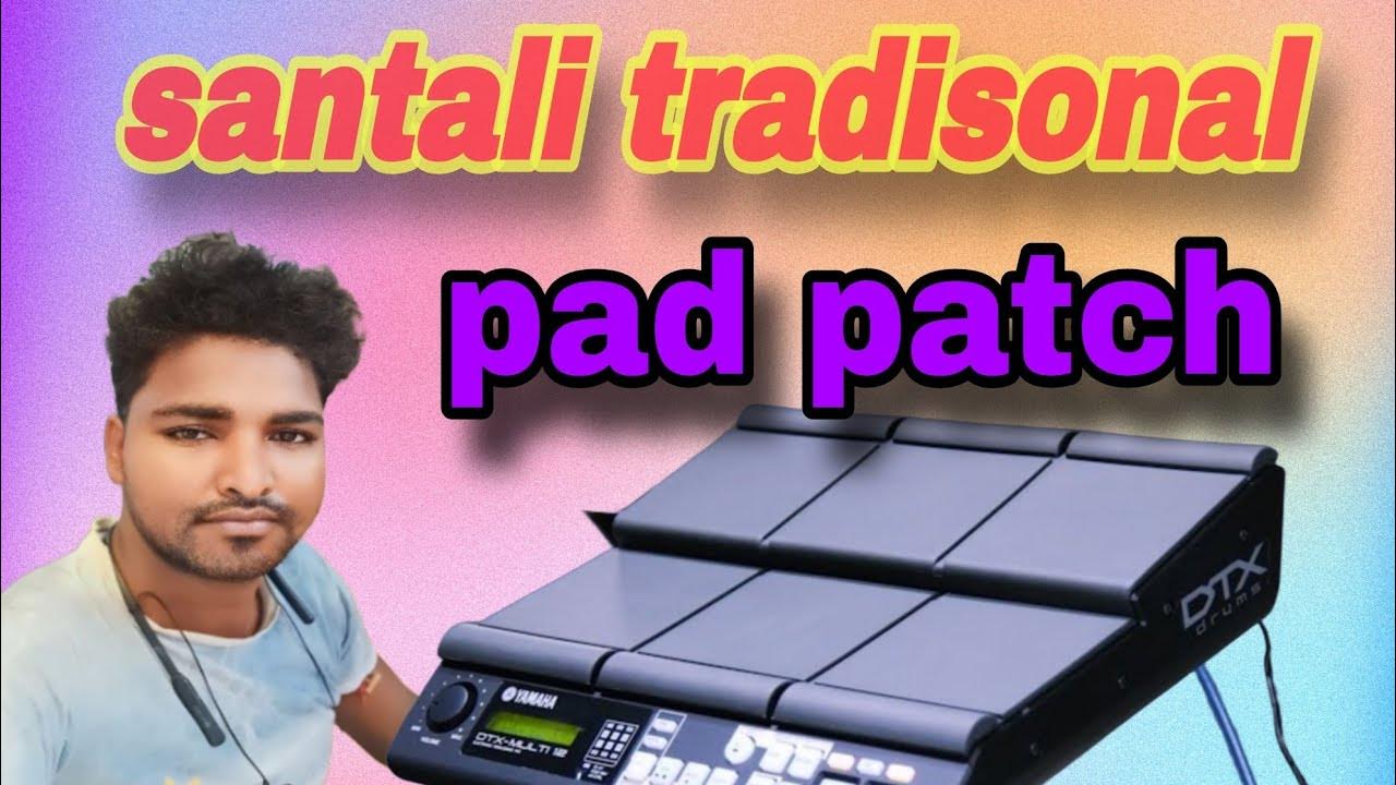 Santali Traditional patch DTX12 Use 🎧🎧🥁🥁🥁🥁🎧🥁🎧🎧 YouTube