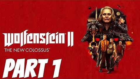 WOLFENSTEIN 2 THE NEW COLOSSUS Walkthrough Gameplay Part 1 - Prologue (Wolfenstein Il)