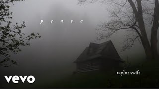 Taylor Swift - peace (Lyric Video)