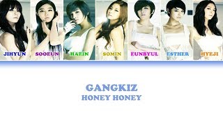 Gangkiz - Honey Honey [Color Coded Lyrics (Han/Rom/Eng)]