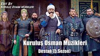 Kuruluş Osman Müzikleri | Destan (5.Sezon) Resimi