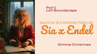 Sia - Santa&#39;s Coming For Us (Lofi Edition | Part 1) (Audio)