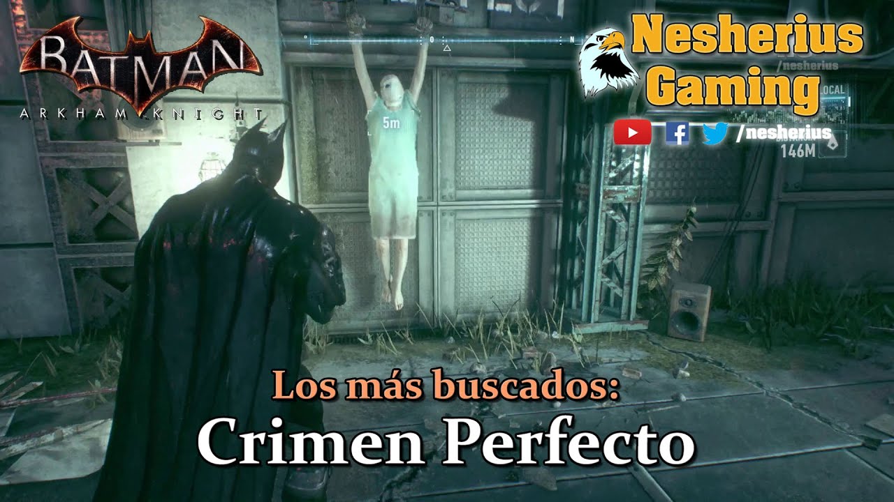 Batman Arkham Knight - Los Más Buscados: Crimen Perfecto - YouTube