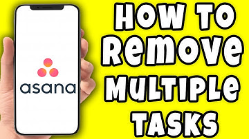 How to Remove Multiple Tasks on Asana (2023)