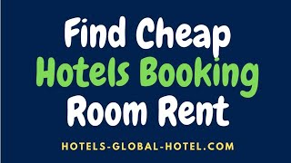 Find Cheap Hotels Booking | Rooms for Rent Near Me