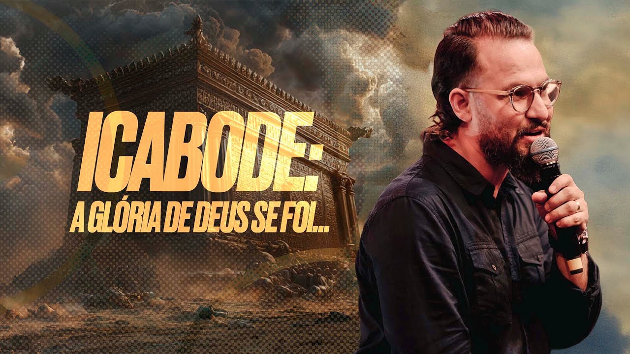 ICABODE: A GLÓRIA DE DEUS SE FOI - PR. ISAÍAS FERNANDES | DOMINGO 20H30 | LAGOINHA MATRIZ