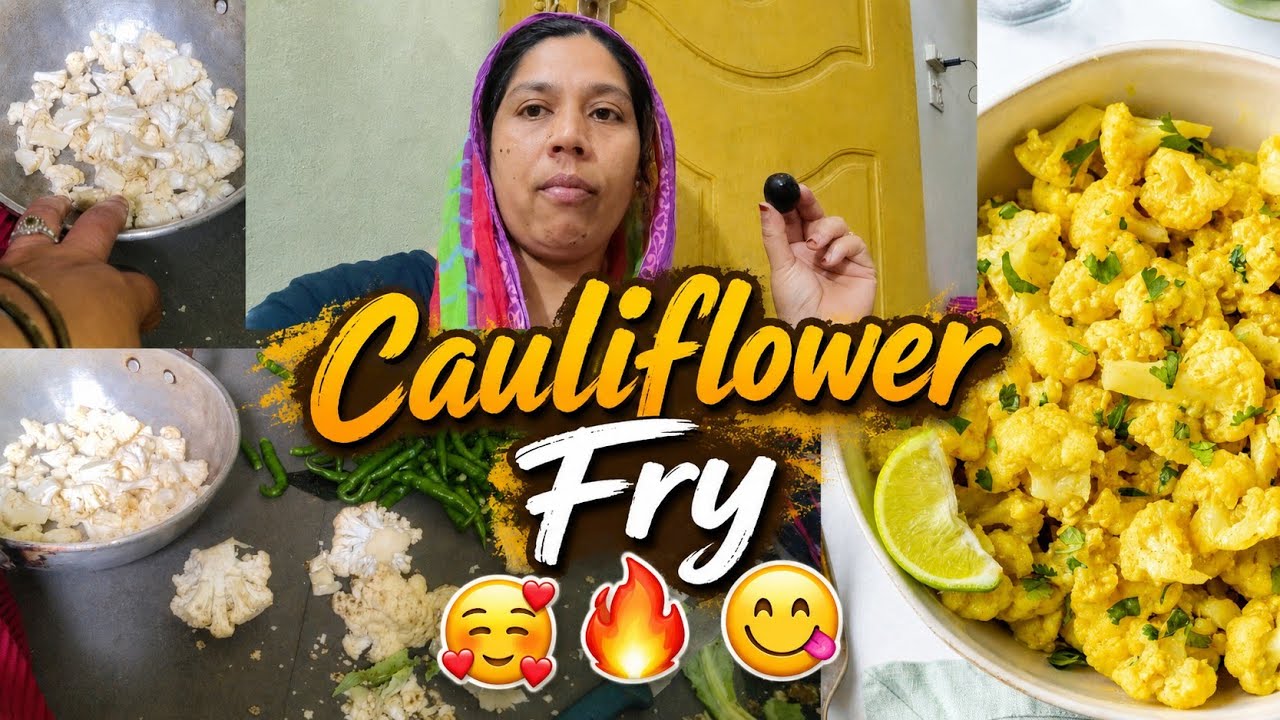 फूलगोभी फ्राई रेसिपी 🥰🔥😋 | Crispy & Spicy Cauliflower Fry | आसान और स्वादिष्ट रेसिपी