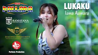 Lukaku  Isma Asmara  New Pallapa Ramayana   Dimensi Padarangin Slogohimo