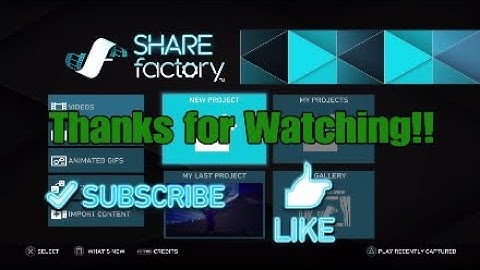 How To Edit Videos On PS4 Sharefactory