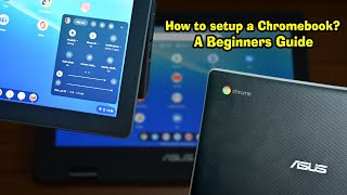 How to setup a Chromebook A Beginners Guide