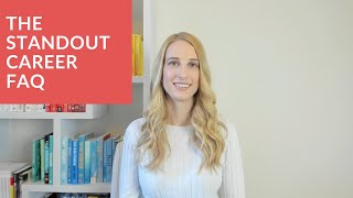 The Standout Career FAQ
