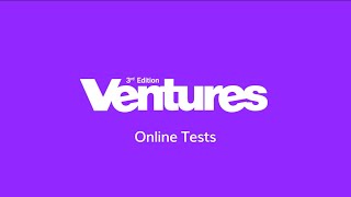 Ventures 3e How-to Video - Online Test and Placement Test