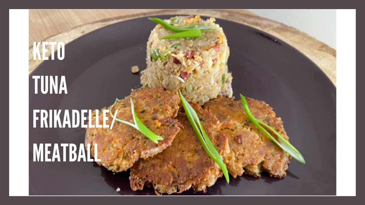Keto Tuna Frikadelle or Fish ball Simple cooking idea