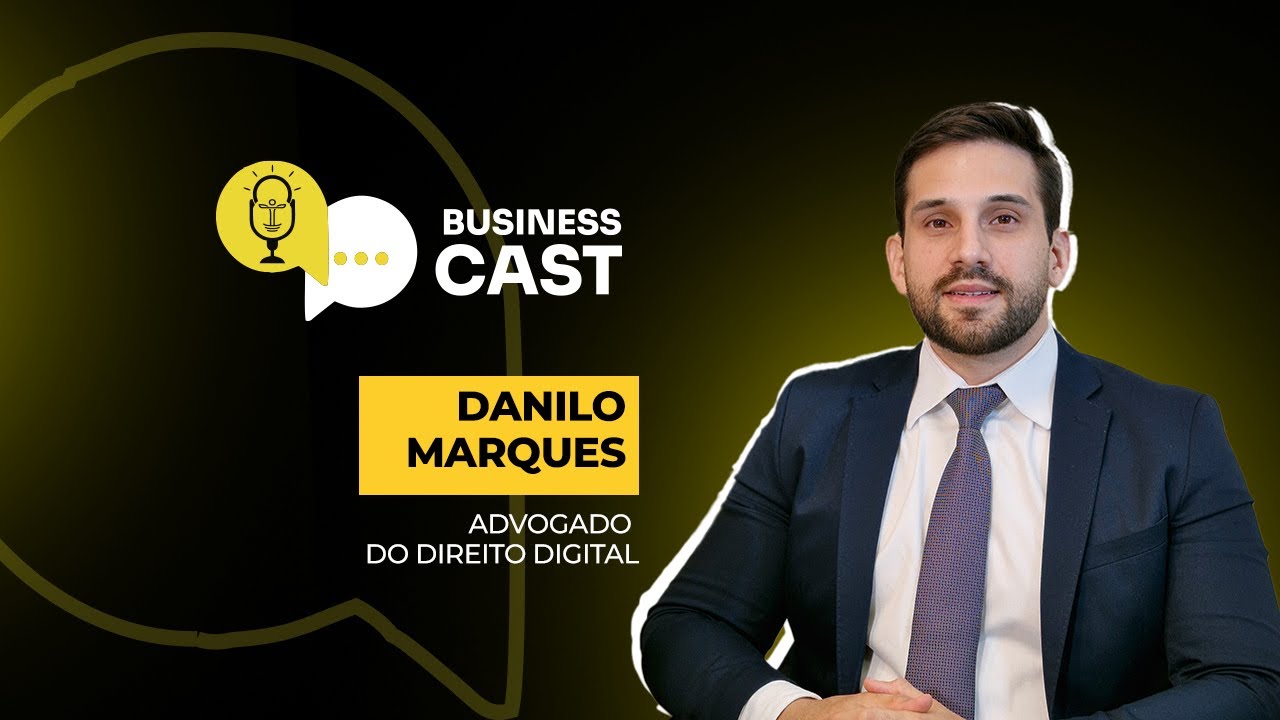 DANILO MARQUES - BUSINESS CAST - Episódio 115