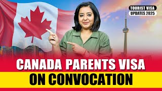 CANADA 🇨🇦 PARENTS VISA ON CONVOCATION | CANADA | UK | AUSTRALIA | NEW ZEALAND TOURIST VISA