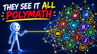 Details Why POLYMATHS Intelligence Is Truly TERRIFYING! Guide