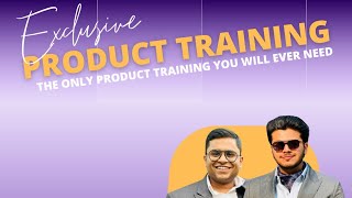 Product training by Anmol Kapoor &amp; Mudit Jain