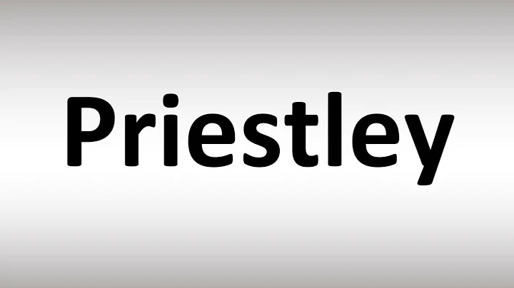 How to Pronounce Priestley