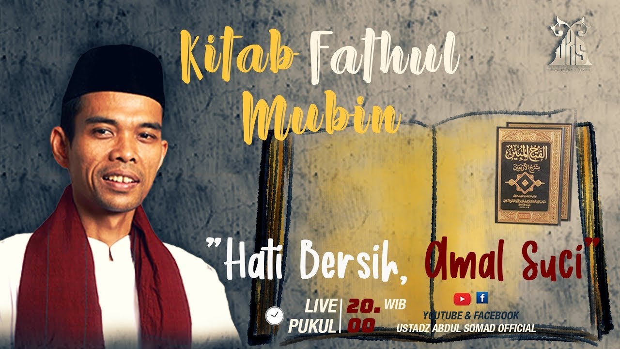 LIVE STREAMING - Kajian Kitab Fathul Mubin | " Hati Bersih, Amal Suci " | Live - Pekanbaru