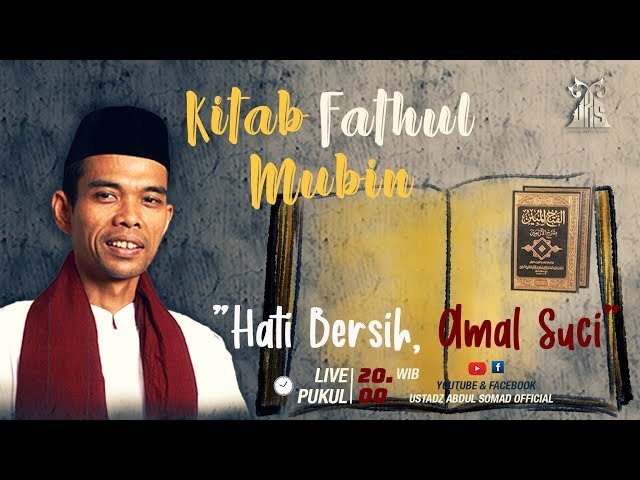 LIVE STREAMING - Kajian Kitab Fathul Mubin |  Hati Bersih, Amal Suci  | Live - Pekanbaru class=