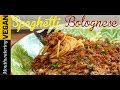 Vegan Spaghetti Bolognese Recipe | MOUTHWATERING VEGAN TV