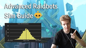 Advanced Raidbots Sim Guide