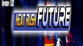Heat Rush Future - Gameplay