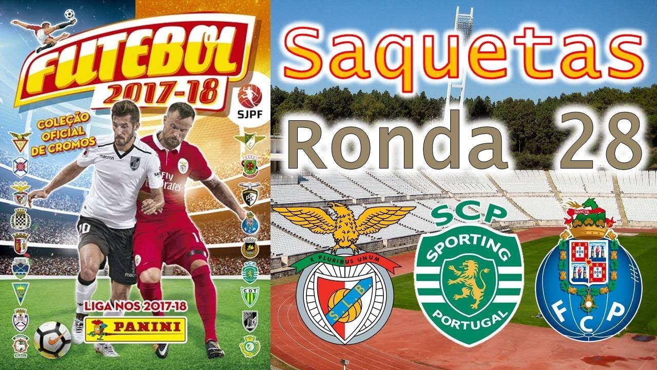 Benfica Sporting Porto Jornada 28 Liga NOS 2017/18 Cromos ...