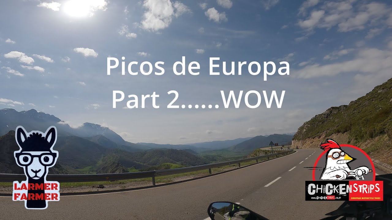 Picos de Europa Part 2: THE BEST DAYS RIDING I HAVE EVER HAD…