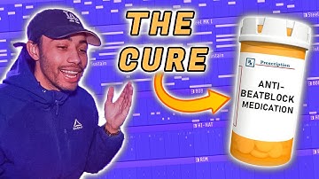How To CURE Beat Block INSTANTLY (It