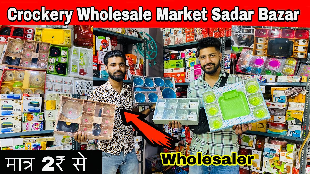 Cheapest Crockery Items 2₹ से Cup, Plate & Glass Wholesale Market in