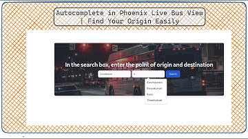 Simplified Journey Planning with Autocomplete in Phoenix Live Bus View | Find Your Origin Easily