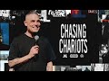 Chasing Chariots | Pastor Jonathan Lambert | Experience Church