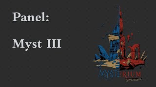 Mysterium 2020 - Myst III