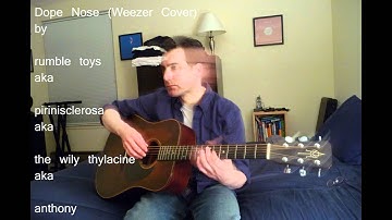 Dope Nose (Weezer Cover)