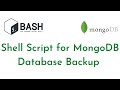 MongoDB Database Backup using Shell Script | Shell Scripting for DevOps|MongoDB Backup Bash Script
