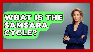 What Is The Samsara Cycle? - Buddhism Reflections