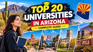 TOP 20 UNIVERSITIES IN ARIZONA COMPLETE GUIDE