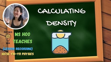 Calculating density [PHYSICS ROX ~ MS HOO EXPLAINS]