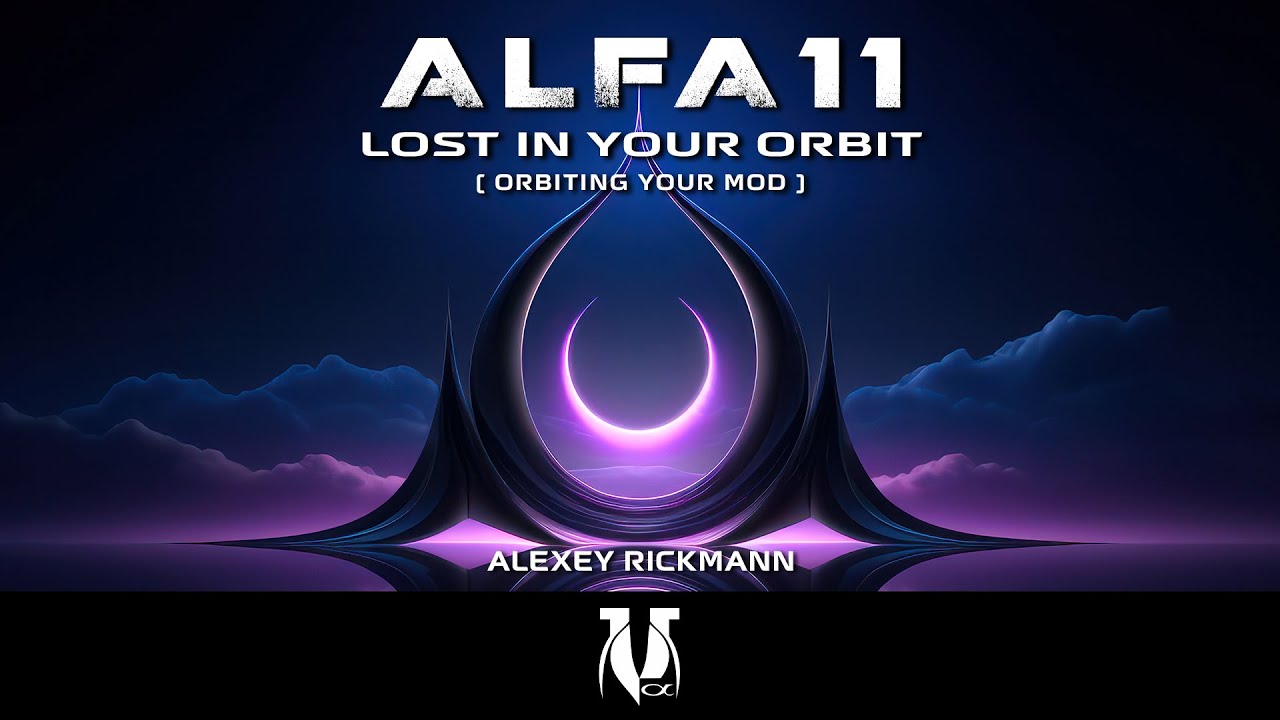 Alfa 11 - Lost In Your Orbit (Orbiting Your Mod)