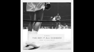 G-Eazy - The Day It All Changed