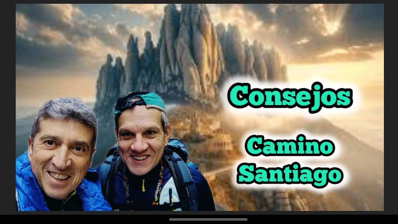 Consejos para el Camino de Santiago