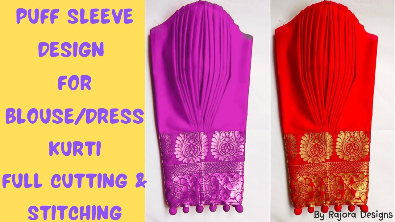 Puffy Sleeve Design for Blouse/Dress/Kurti/Suit/Frock Full Cutting