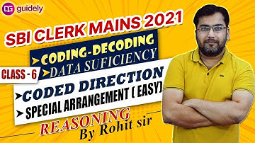 SBI CLERK MAINS 2021 REASONING CODING DECODING | CODED DIRECTION CLASS 6 ROHIT SIR