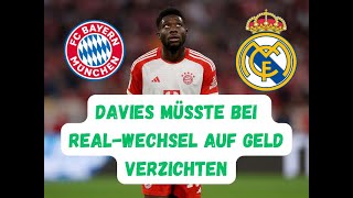 Alphonso Davies: Transfer zu Real Madrid? Gehaltsverhandlungen &amp; FC Bayern News 2023 2024