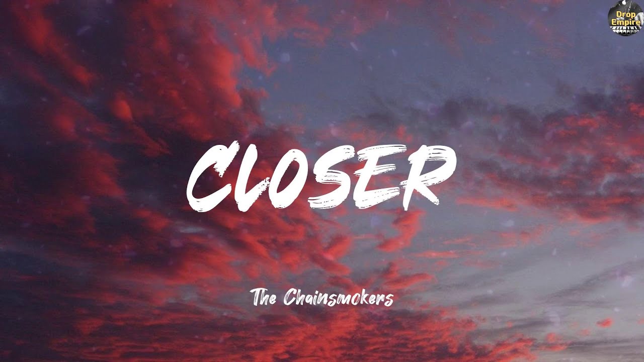 Closer - The Chainsmokers (Lyrics) Clean Bandit, Taylor Swift, Shawn Mendes
