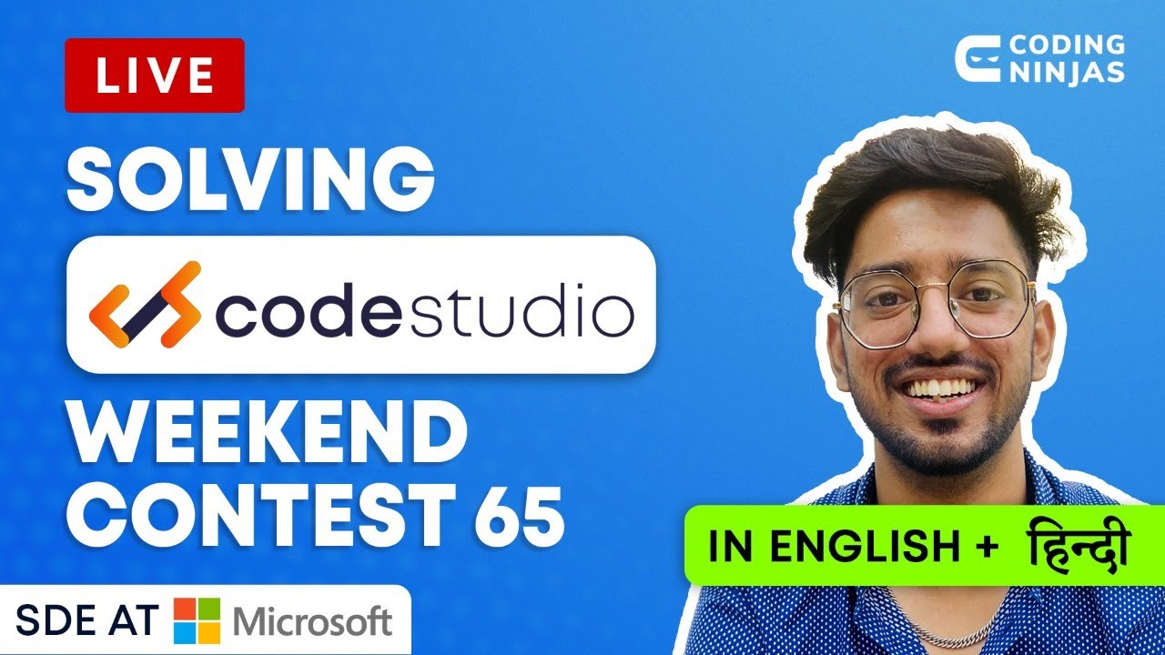 Coding Ninjas Studio Weekend Contest 65 Solution | Solving Weekend Contest | Coding Ninjas