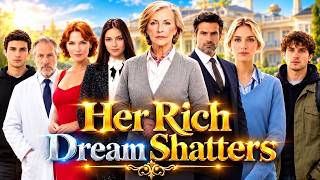 Her Rich Dream Shatters Full Movie
