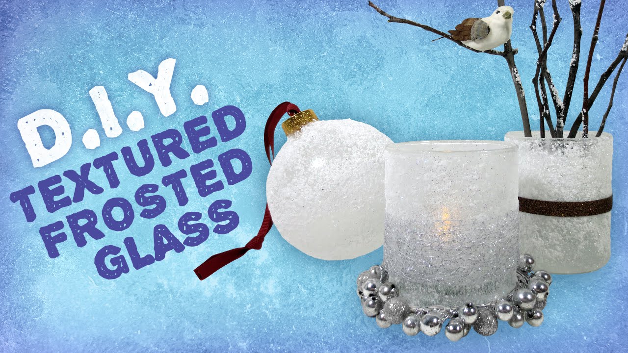 Diy Textured Frosted Glass Winter Wonderland Decorations Youtube