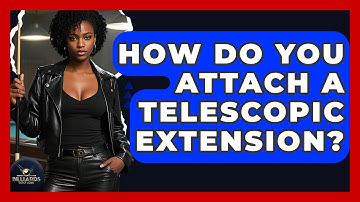 How Do You Attach A Telescopic Extension? - Billiards Hustlers